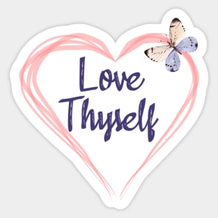 Love Thyself Positive Affirmation Phrase Sticker